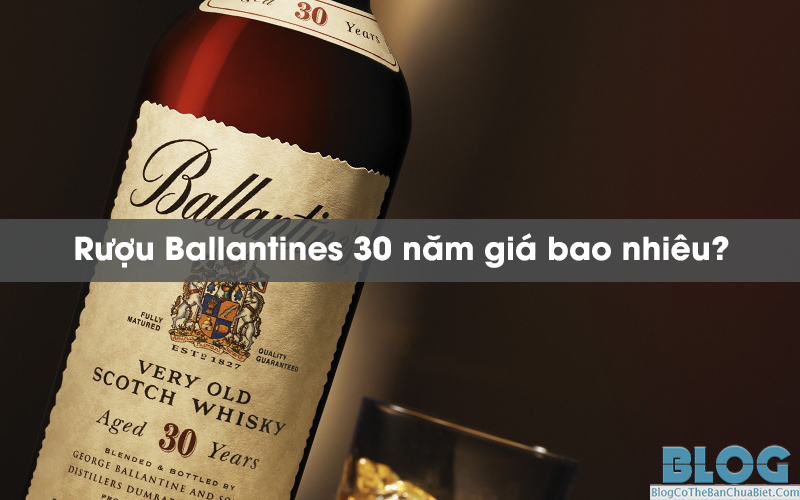Ballantines-30-gia-bao-nhieu.jpg