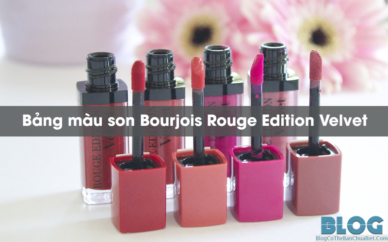 bang-mau-son-bourjois-rouge-edition-velvet